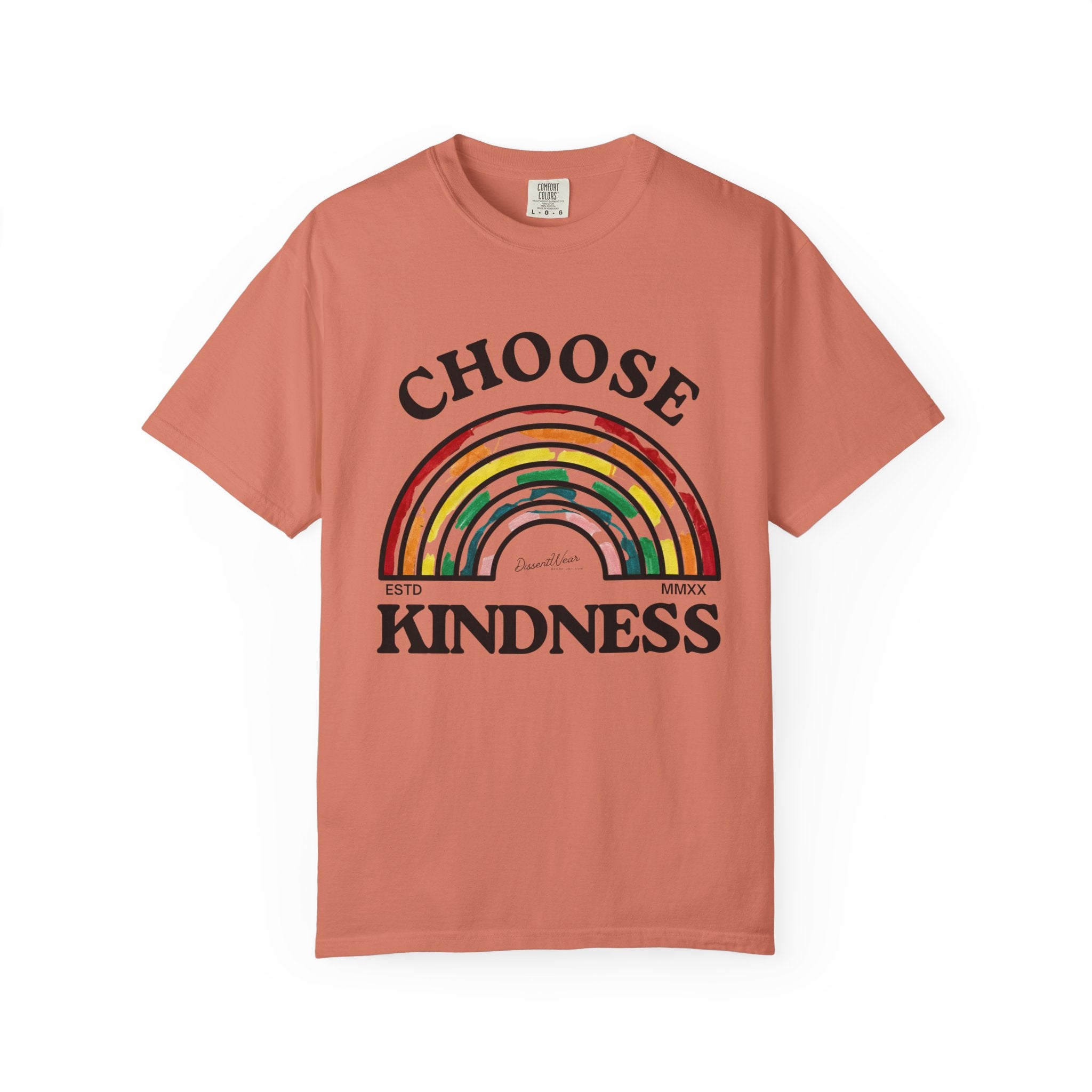 Choose Kindness Unisex Garment-Dyed T-Shirt | Positive Vibes, Casual Wear, Gift for Friends, Motivational Tee, Rainbow Design