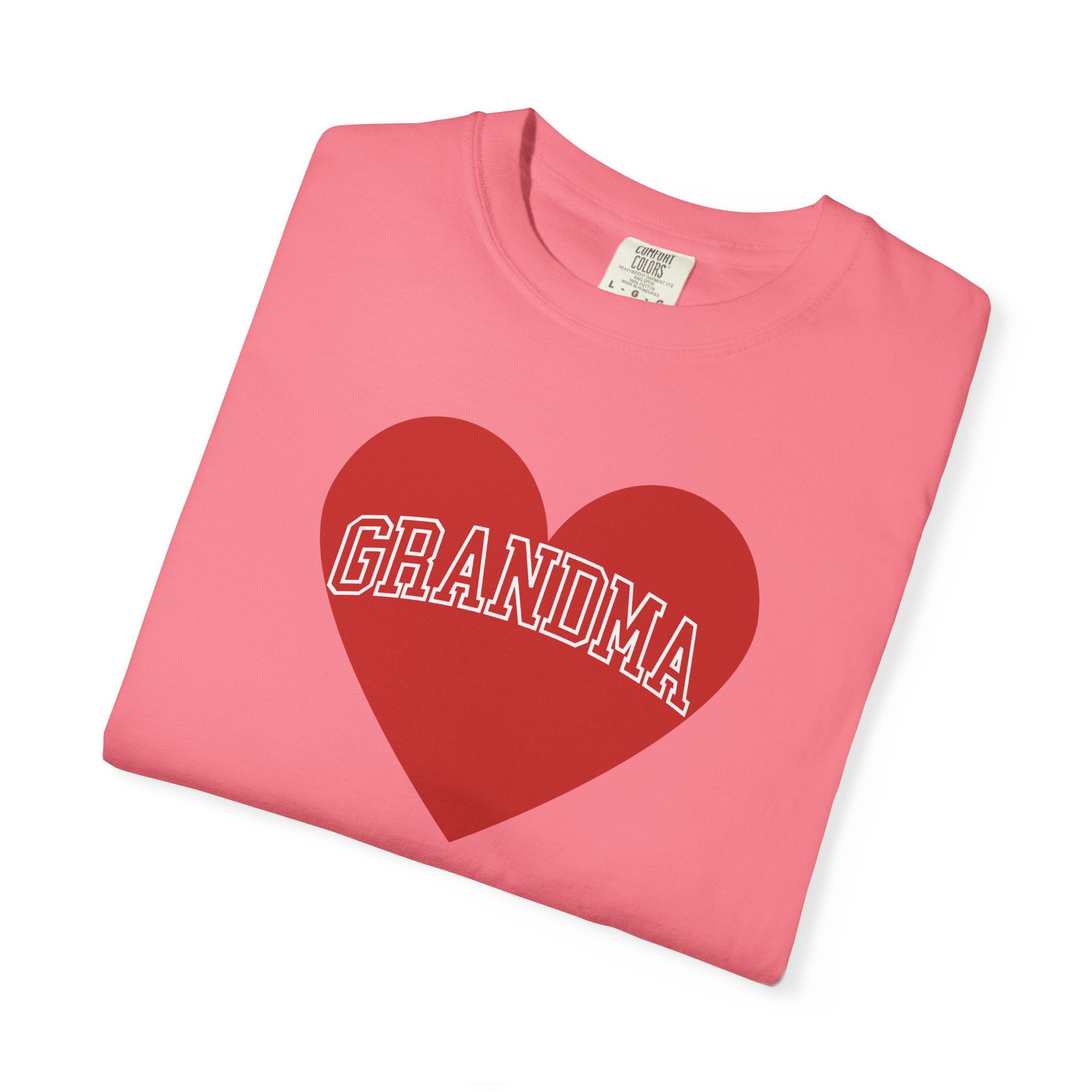Heart & Soul Love My Grandma T-Shirt, Unisex Garment-Dyed Tee for Grandparents, Birthday Gift, Mother&