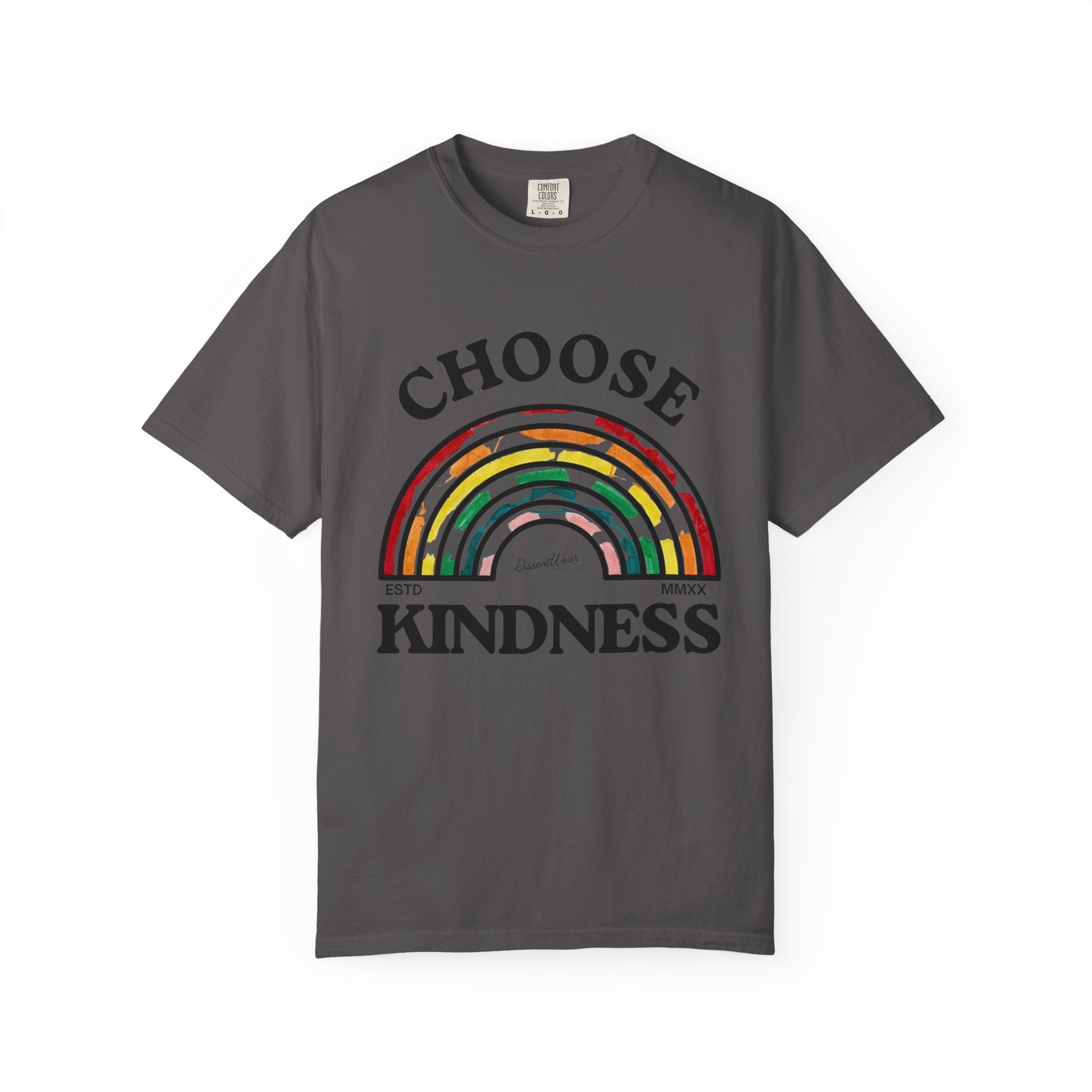 Choose Kindness Unisex Garment-Dyed T-Shirt | Positive Vibes, Casual Wear, Gift for Friends, Motivational Tee, Rainbow Design