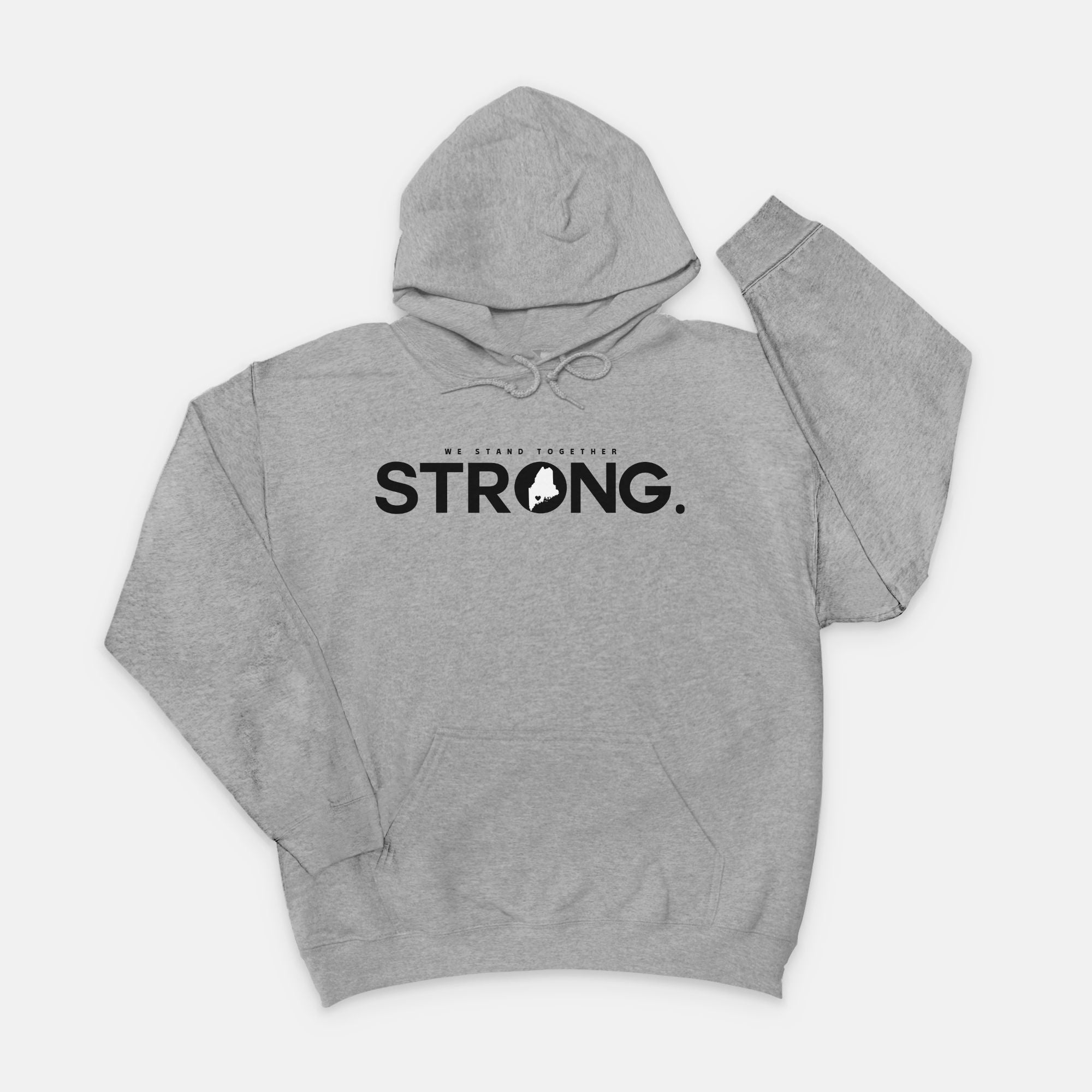 We Stand Together STRONG. Maine Support Lewiston Hoodie Sweatshirt - ALL proceeds will go to victim funds
