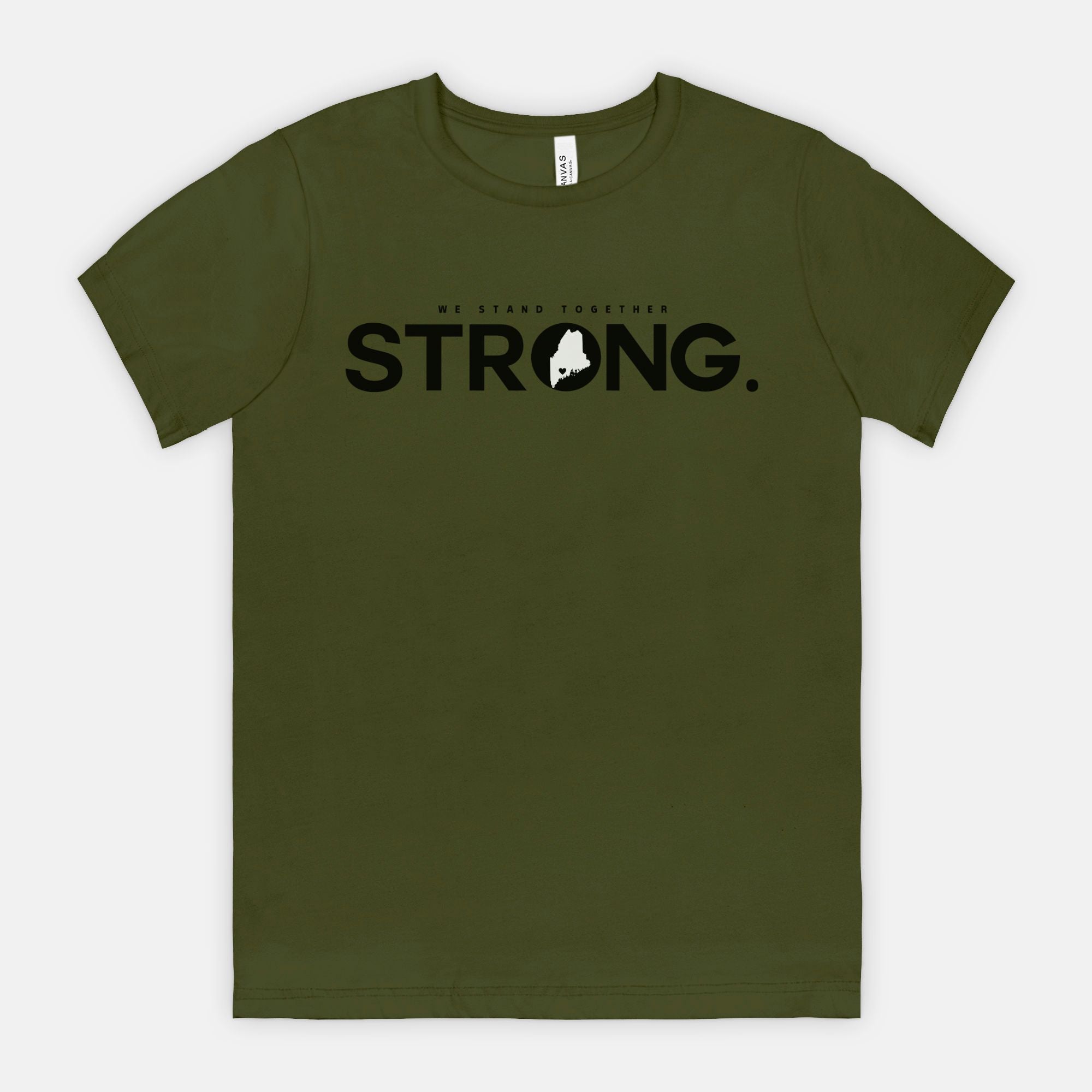 We Stand Together STRONG. Maine Support Lewiston Tee - ALL proceeds will go to victim funds