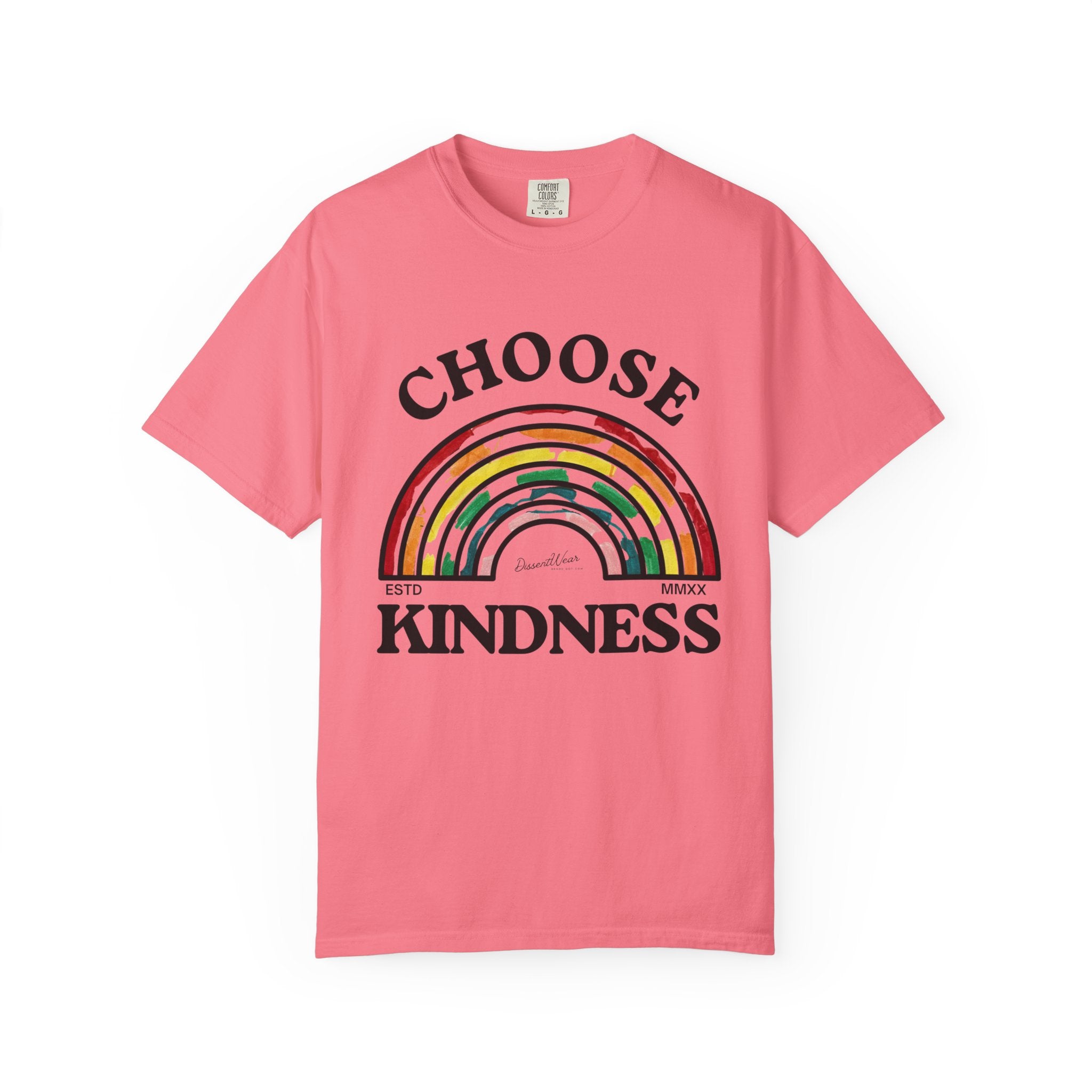 Choose Kindness Unisex Garment-Dyed T-Shirt | Positive Vibes, Casual Wear, Gift for Friends, Motivational Tee, Rainbow Design