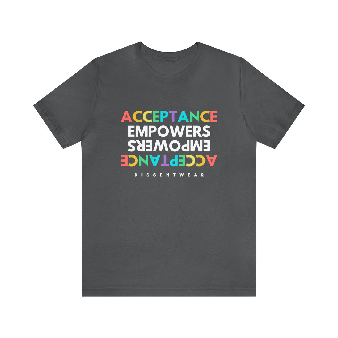 Acceptance Empowers Tee