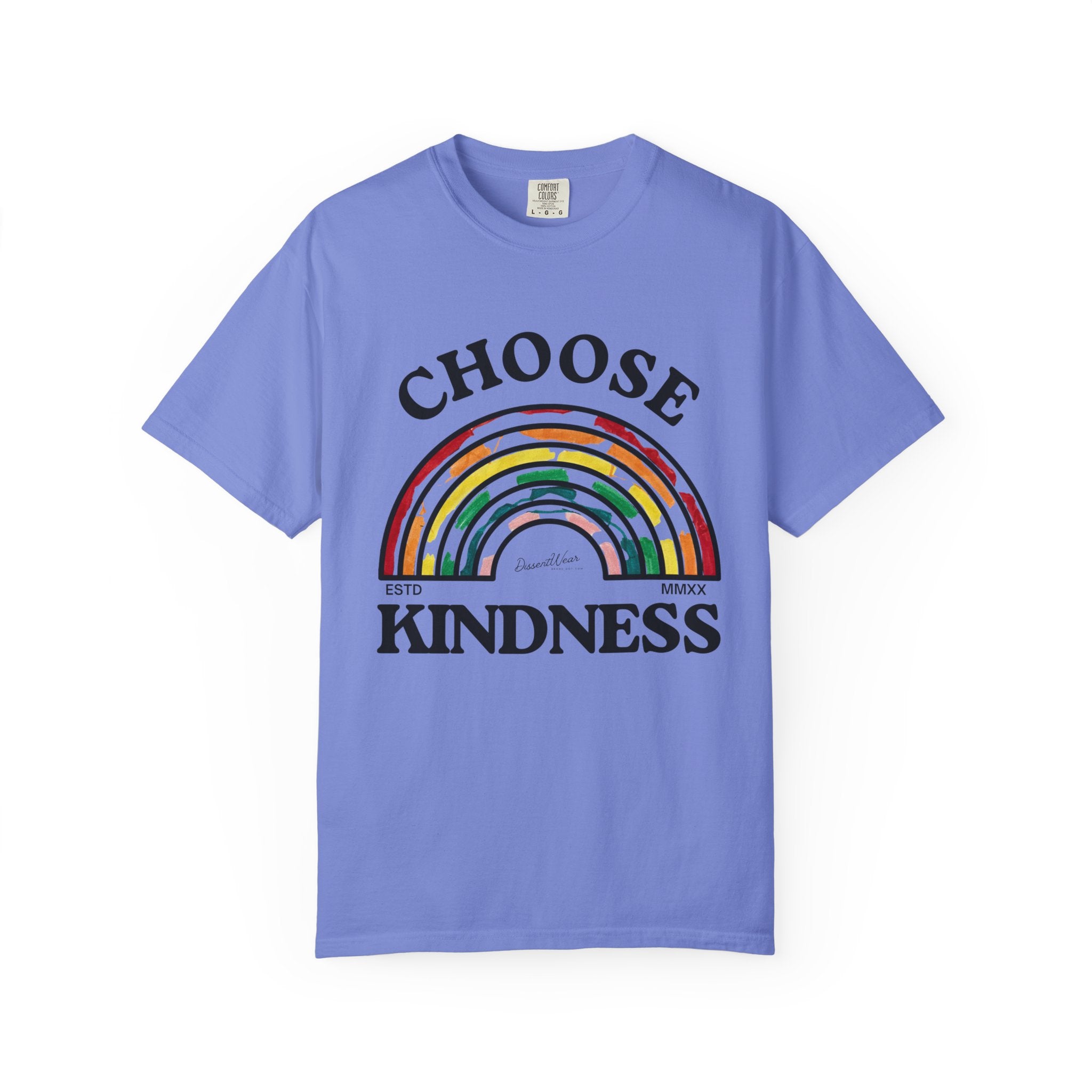 Choose Kindness Unisex Garment-Dyed T-Shirt | Positive Vibes, Casual Wear, Gift for Friends, Motivational Tee, Rainbow Design