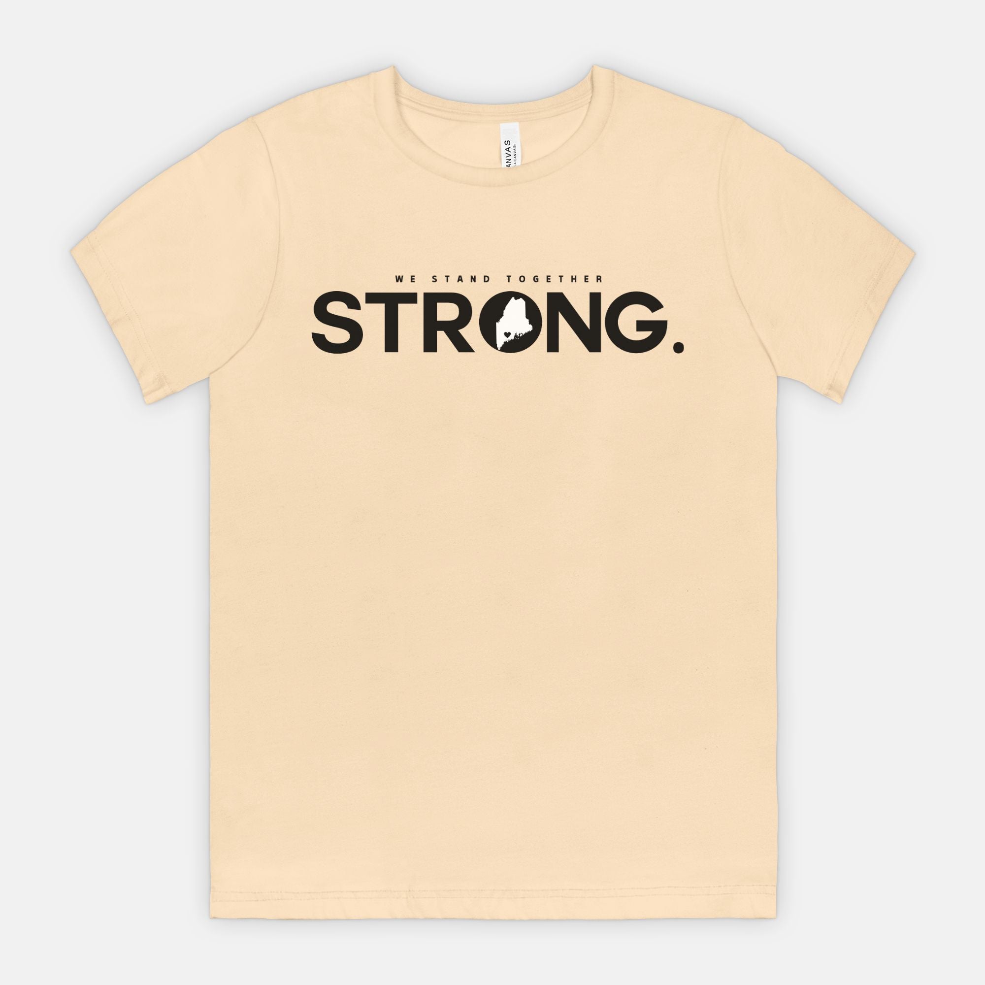 We Stand Together STRONG. Maine Support Lewiston Tee - ALL proceeds will go to victim funds