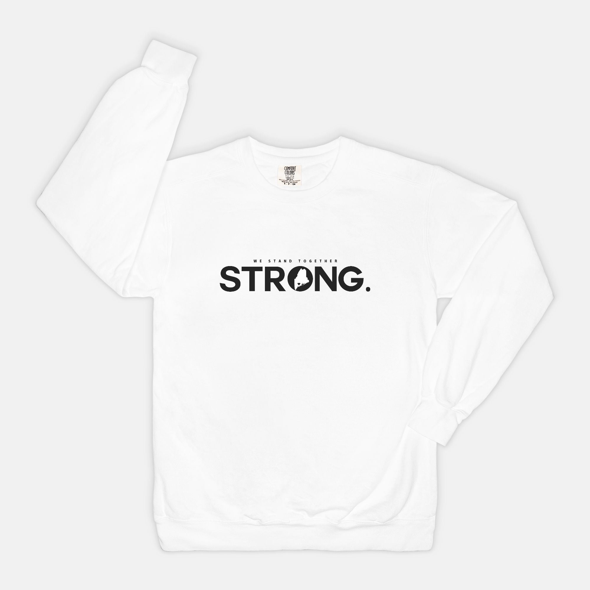 We Stand Together STRONG. Maine Support Lewiston Crewneck Sweatshirt - ALL proceeds will go to victim funds