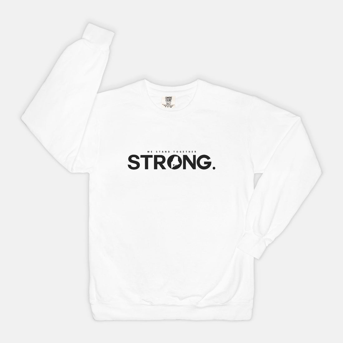 We Stand Together STRONG.  Maine Support Lewiston Crewneck Sweatshirt - ALL proceeds will go to victim funds