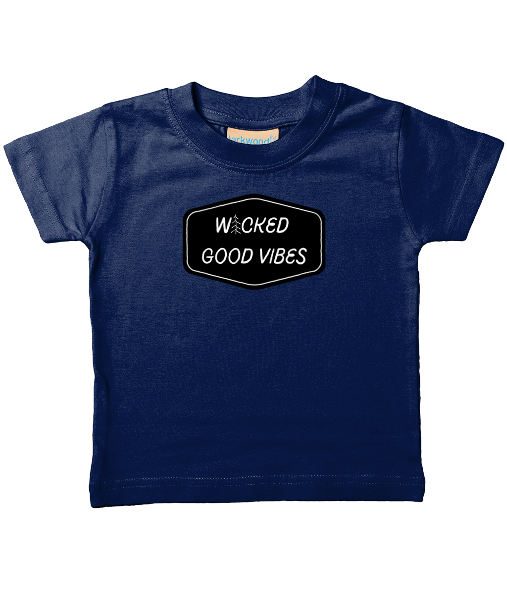 wicked good vibes wicked good vibes front & back infant Tee