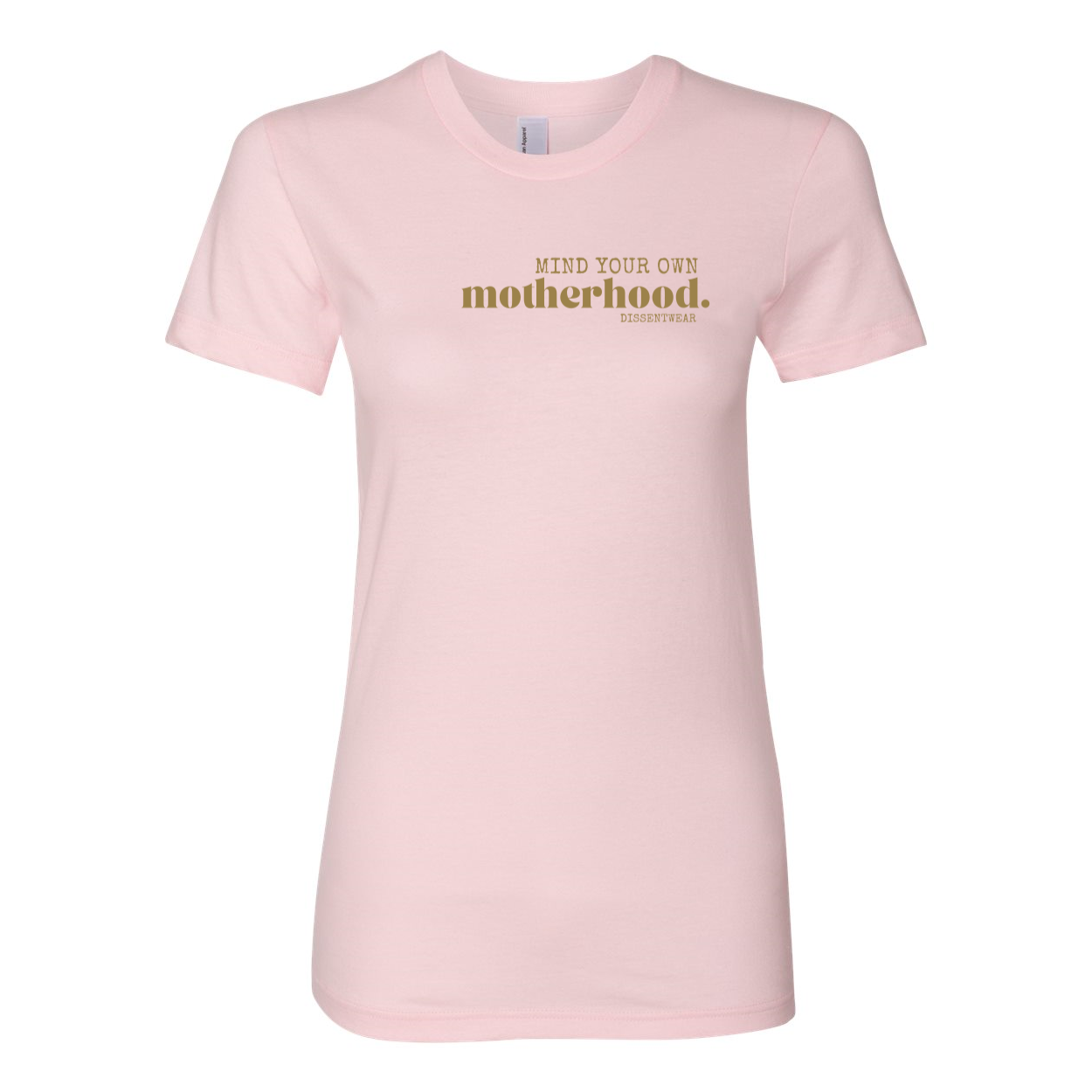 MIND YOUR OWN MOTHERHOOD TEE