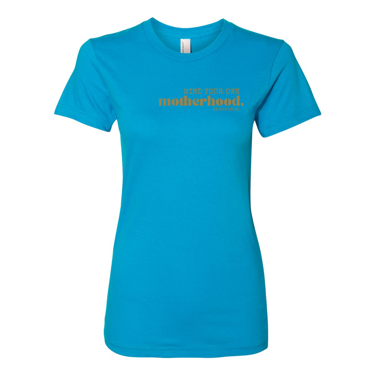 MIND YOUR OWN MOTHERHOOD TEE
