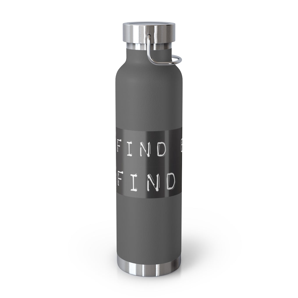 FIND BALANCE FIND PEACE 22oz Vacuum Insulated Bottle