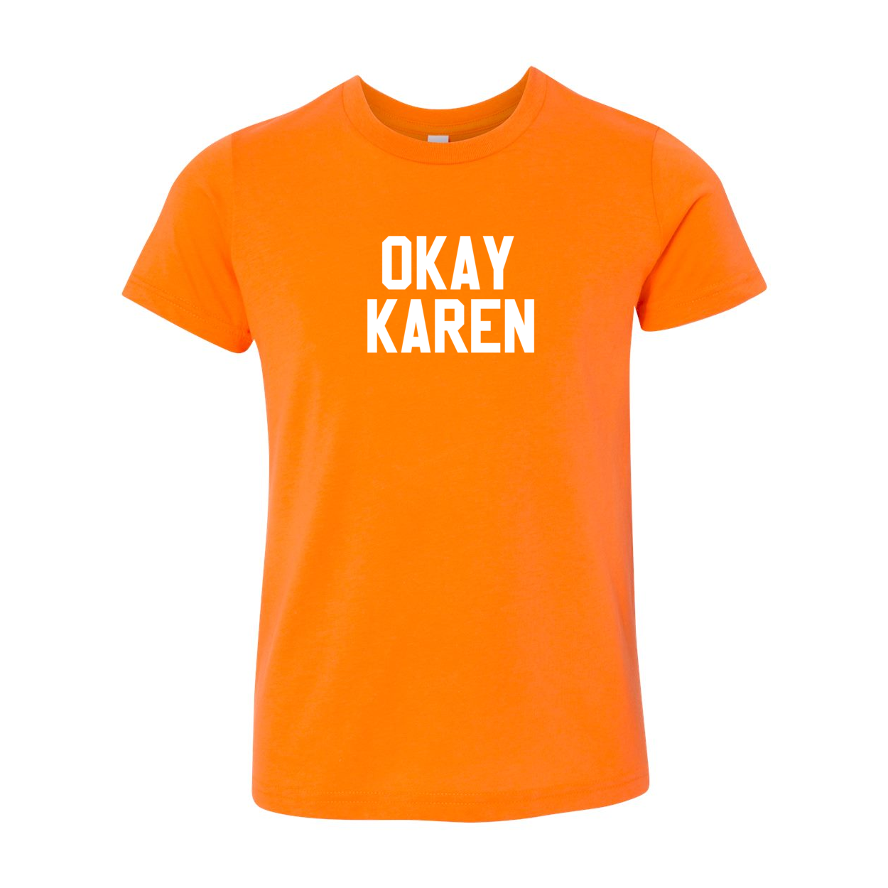 OKAY KAREN YOUTH TEE