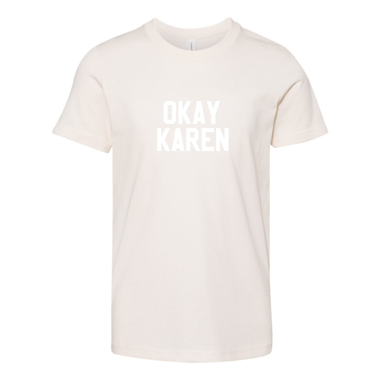 OKAY KAREN YOUTH TEE