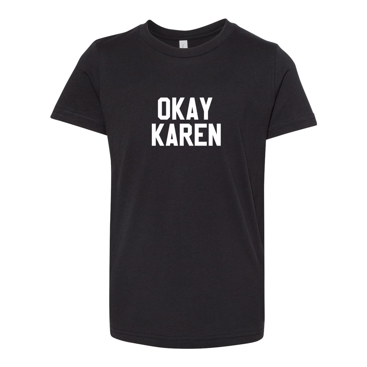 OKAY KAREN YOUTH TEE