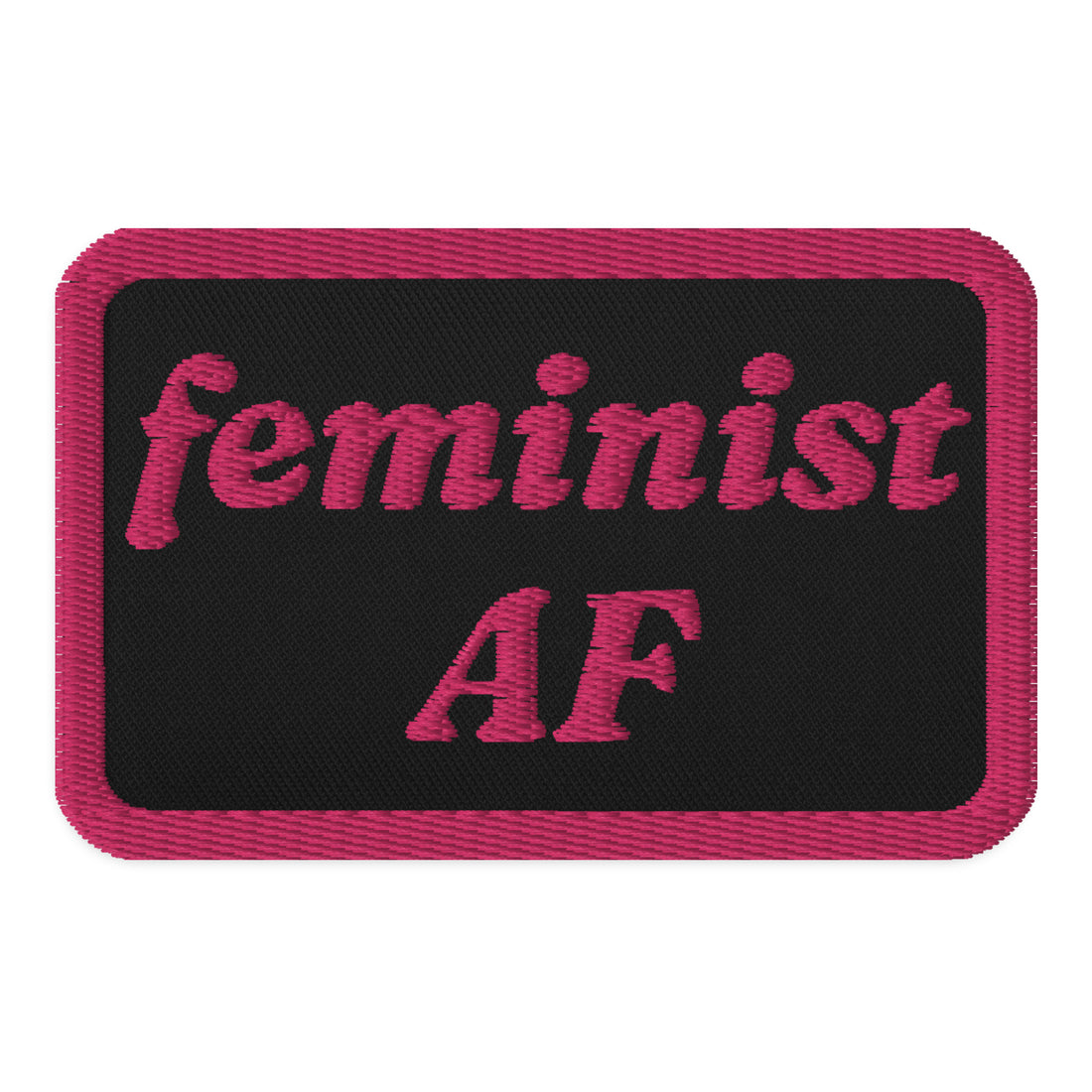 Feminist AF Embroidered patch