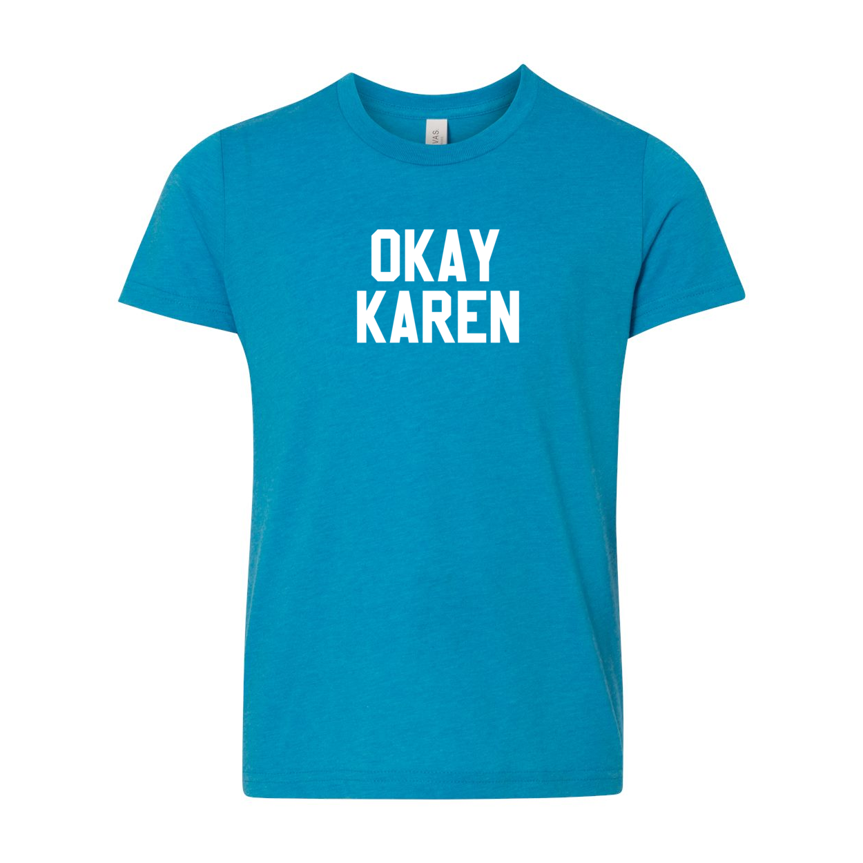 OKAY KAREN YOUTH TEE
