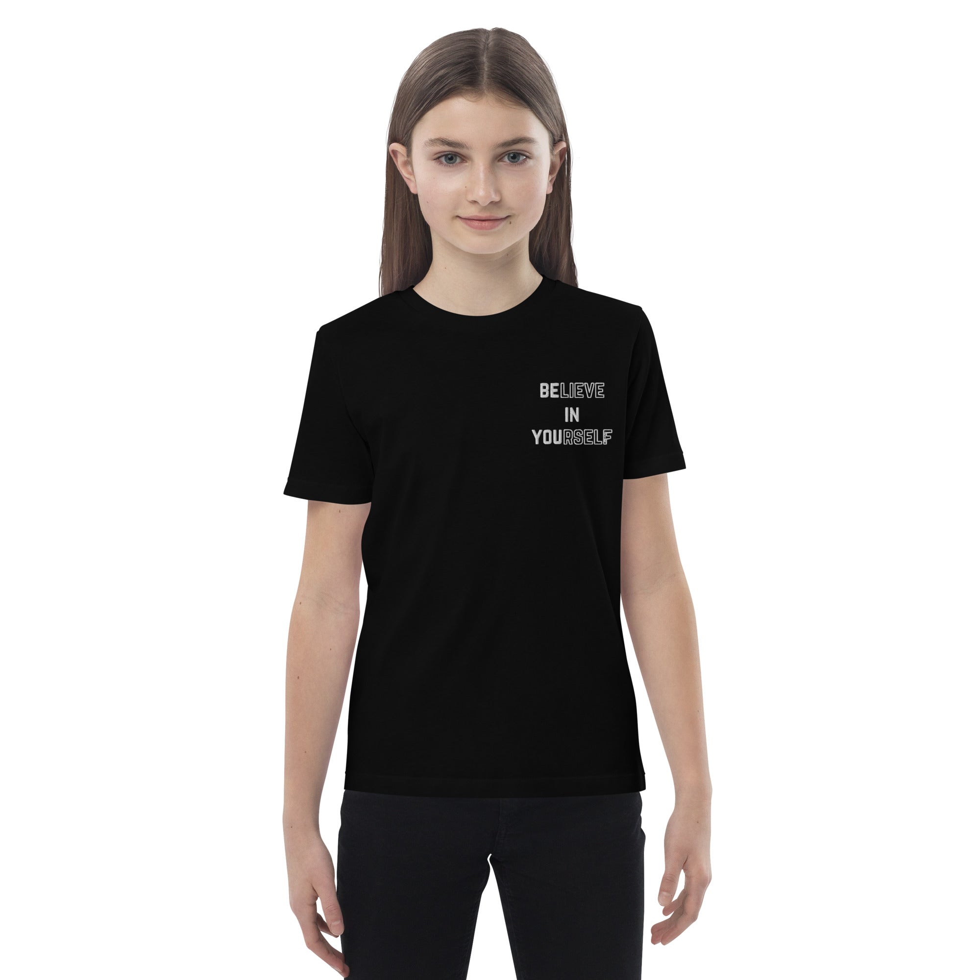 BELIEVE IN YOURSELF / BE YOU EMBROIDERED ORGANIC CHILDREN&