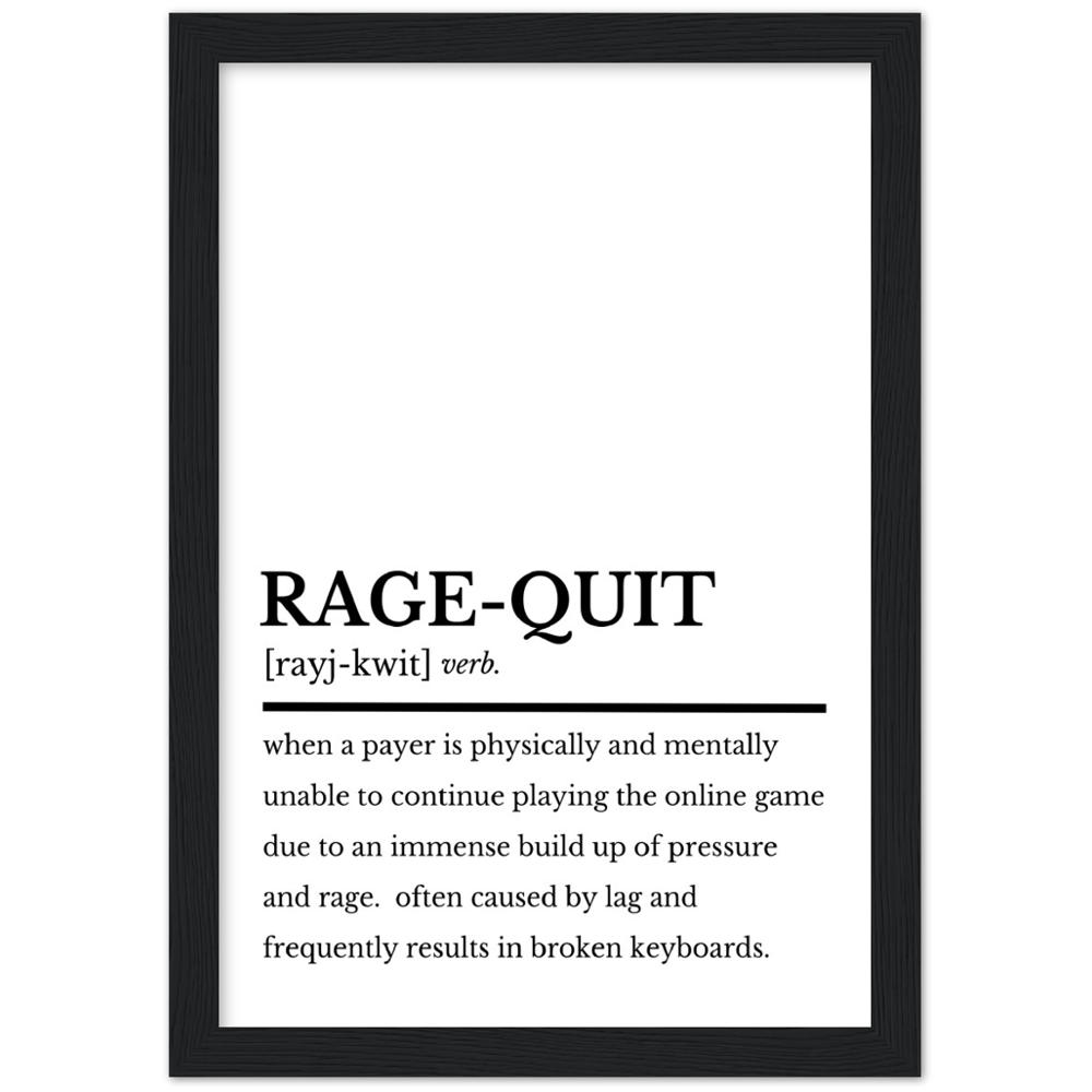 RAGE QUIT Gaming Esports Premium Matte Paper Wooden Framed Print
