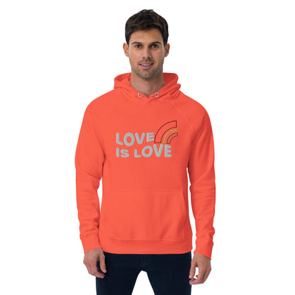 Embroidered LOVE IS LOVE - SHOW YOUR PRIDE HOODIE- multiple colors