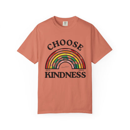 Choose Kindness Unisex Garment-Dyed T-Shirt | Positive Vibes, Casual Wear, Gift for Friends, Motivational Tee, Rainbow Design