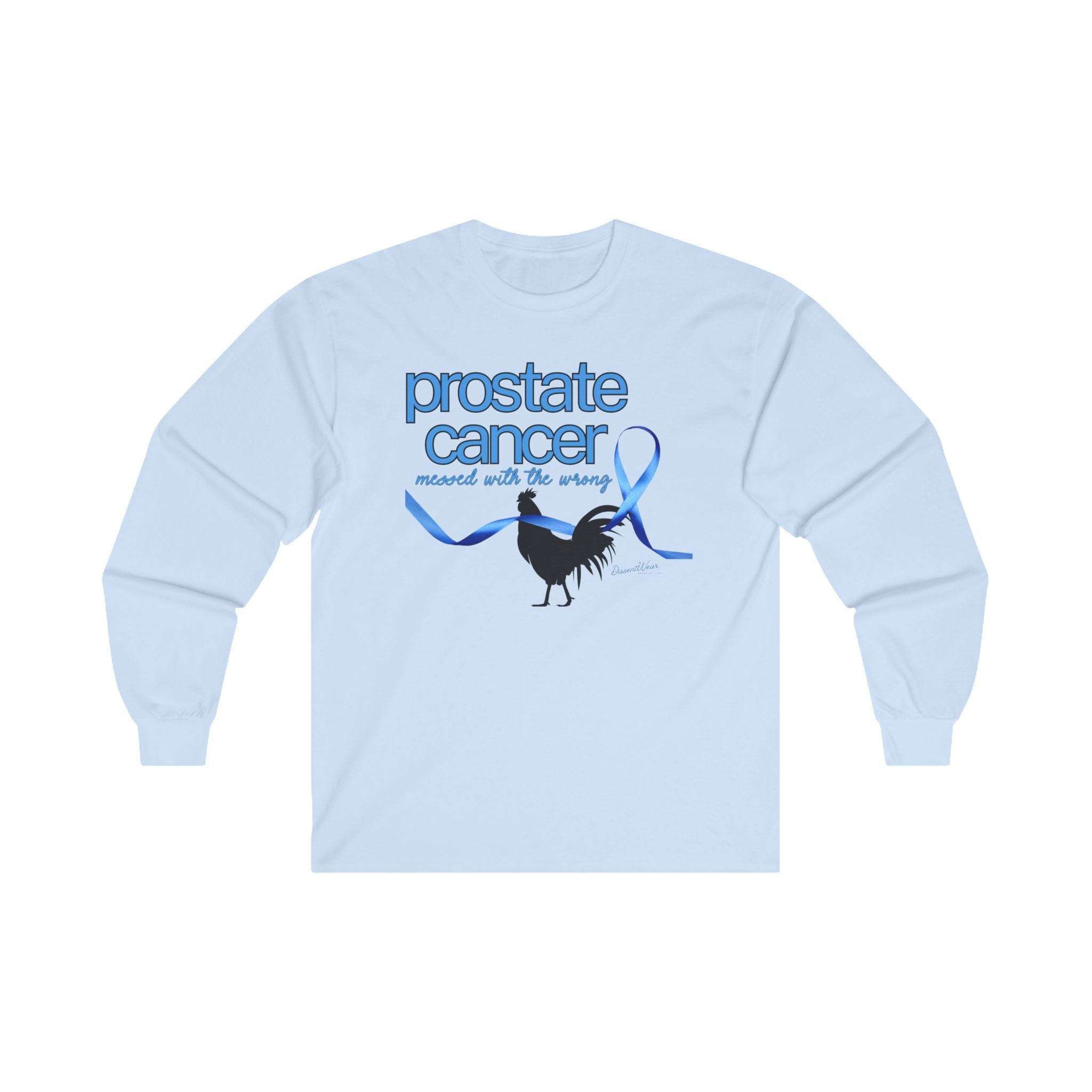 Long Sleeve Tee - Funny Prostate Cancer Messed with the Wrong C**K Design