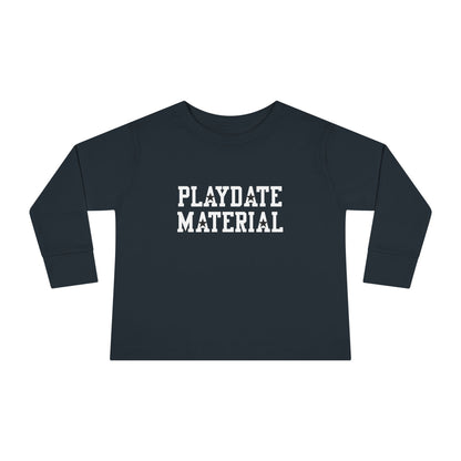 PLAYDATE MATERIAL Toddler Trendy Long Sleeve