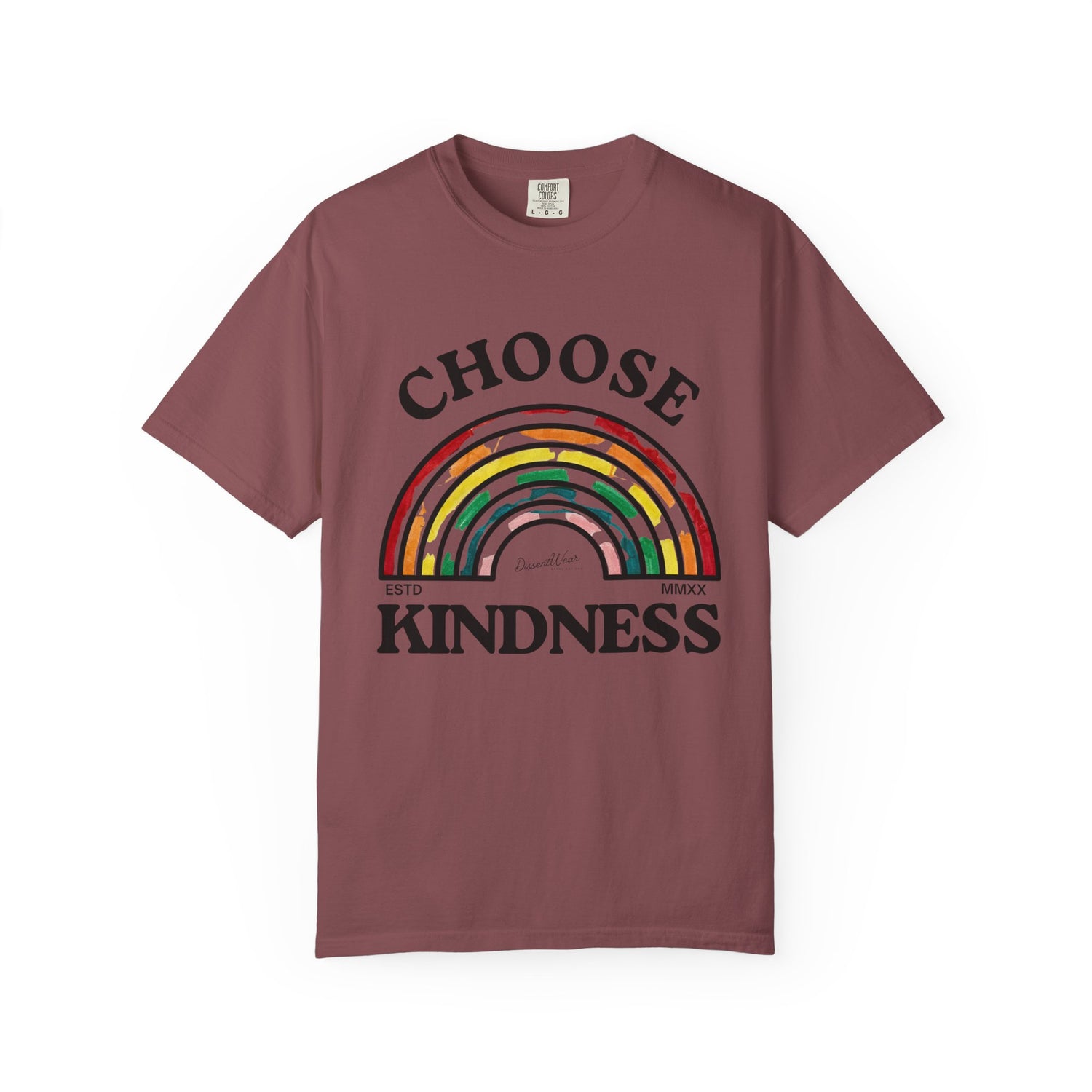 Choose Kindness Unisex Garment-Dyed T-Shirt | Positive Vibes, Casual Wear, Gift for Friends, Motivational Tee, Rainbow Design