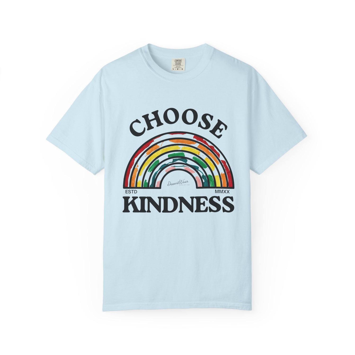 Choose Kindness Unisex Garment-Dyed T-Shirt | Positive Vibes, Casual Wear, Gift for Friends, Motivational Tee, Rainbow Design