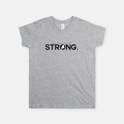 We Stand Together STRONG.  Maine Support Lewiston Youth Tee - ALL proceeds will go to victim funds