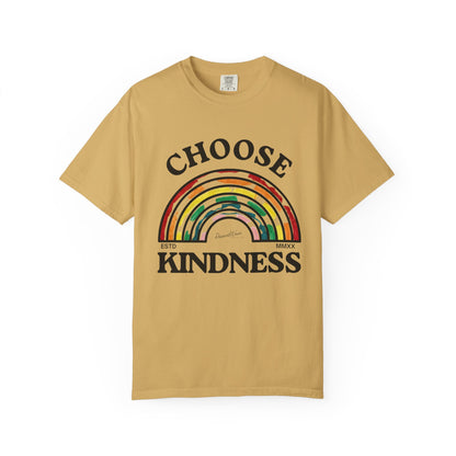 Choose Kindness Unisex Garment-Dyed T-Shirt | Positive Vibes, Casual Wear, Gift for Friends, Motivational Tee, Rainbow Design