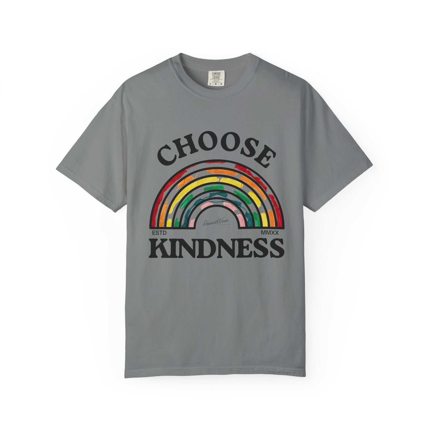Choose Kindness Unisex Garment-Dyed T-Shirt | Positive Vibes, Casual Wear, Gift for Friends, Motivational Tee, Rainbow Design