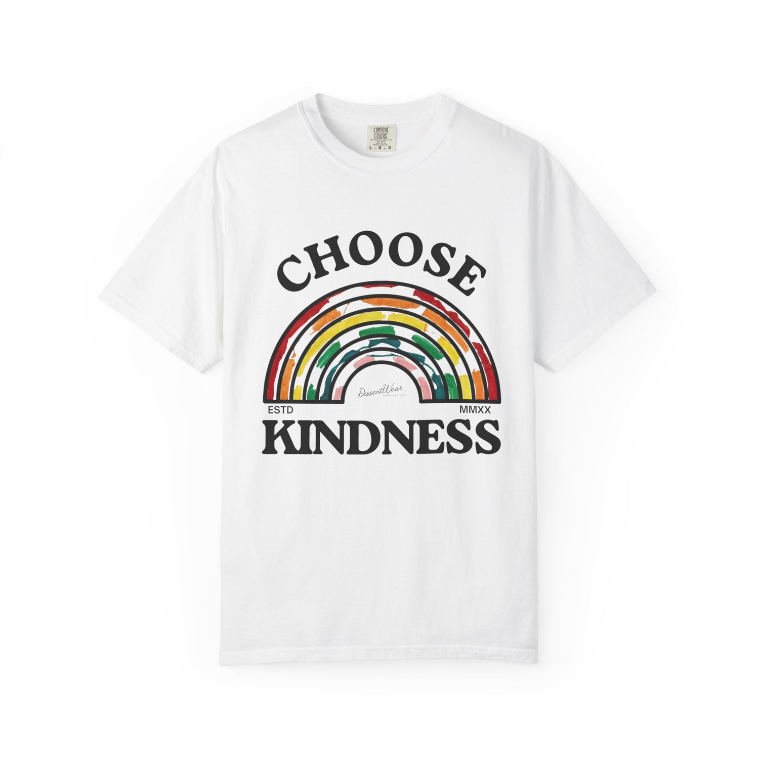 Choose Kindness Unisex Garment-Dyed T-Shirt | Positive Vibes, Casual Wear, Gift for Friends, Motivational Tee, Rainbow Design