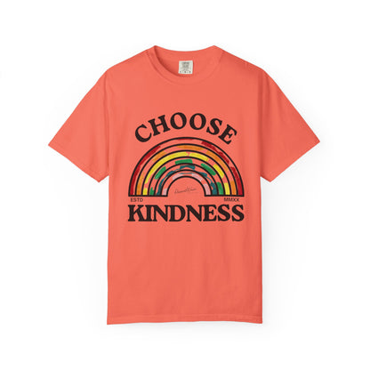 Choose Kindness Unisex Garment-Dyed T-Shirt | Positive Vibes, Casual Wear, Gift for Friends, Motivational Tee, Rainbow Design