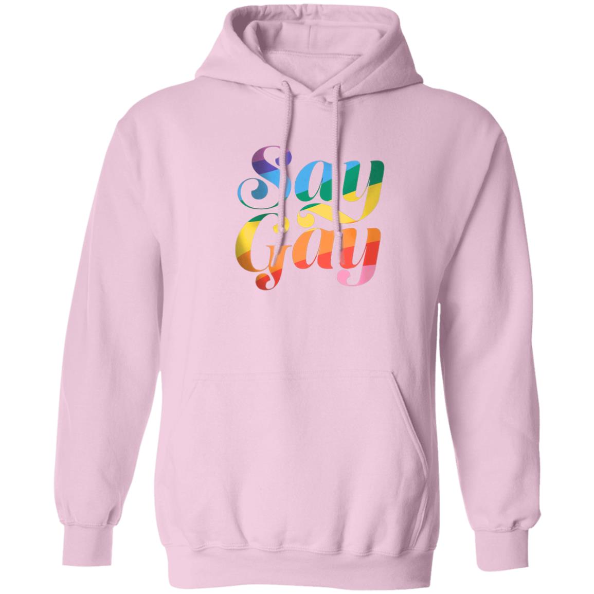 Say Gay Hoodie