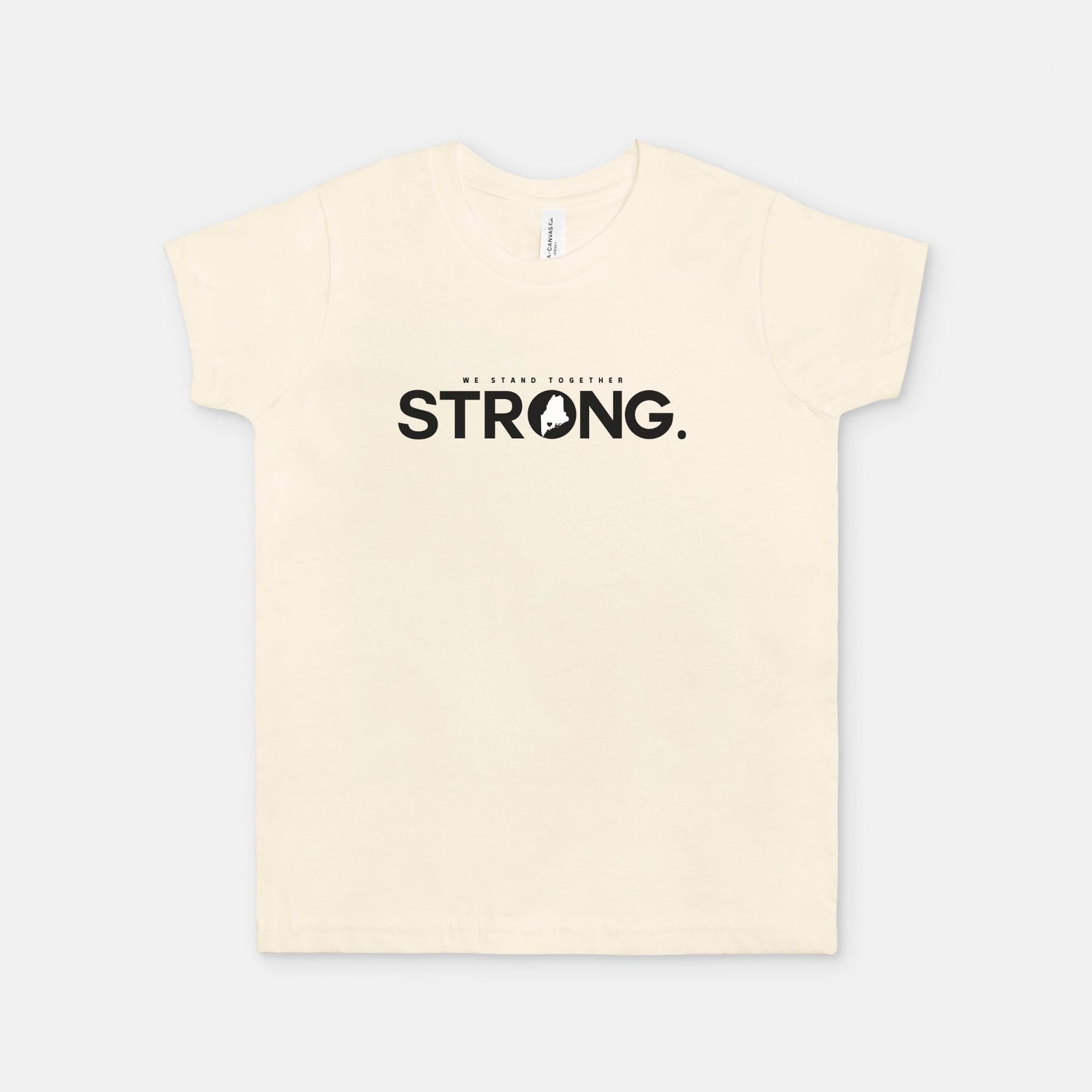 We Stand Together STRONG.  Maine Support Lewiston Youth Tee - ALL proceeds will go to victim funds