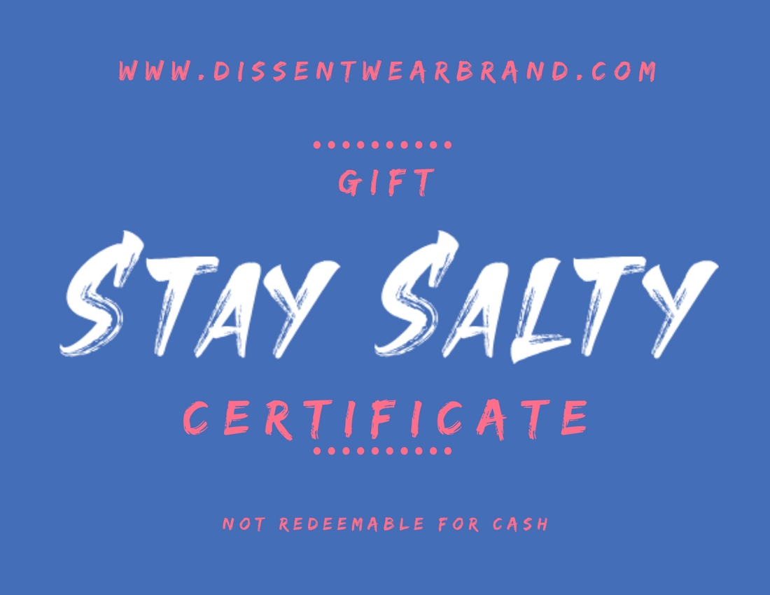 DISSENT WEAR GIFT CARD (Stay Salty)