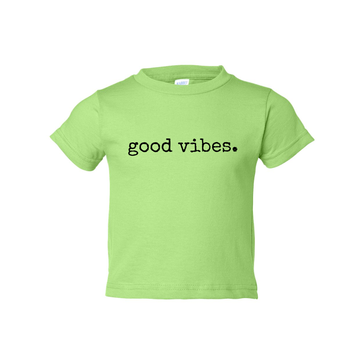 GOOD VIBES TODDLER TEE -- so many color choices