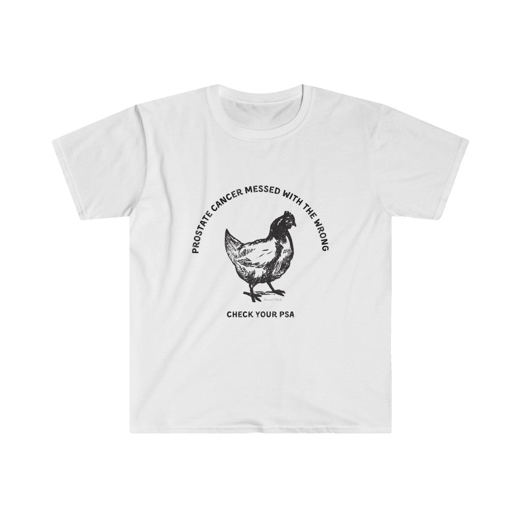 MESSED WITH THE WRONG C***K PROSTATE CANCER FUNNY TEE