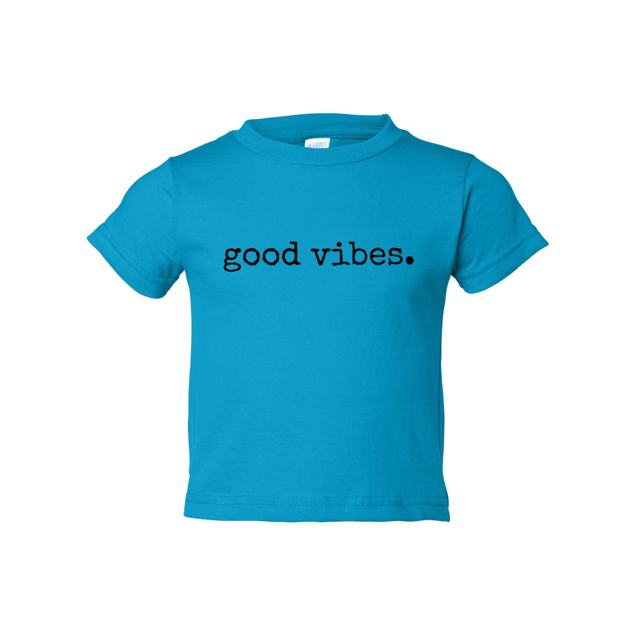 GOOD VIBES TODDLER TEE -- so many color choices