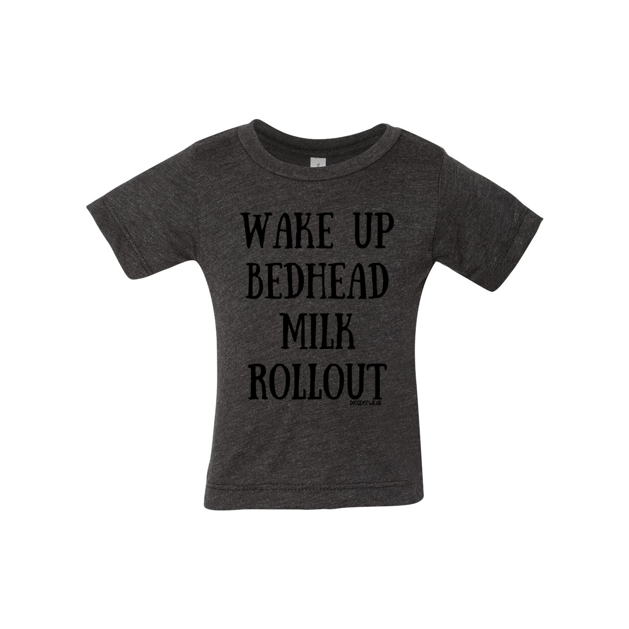 Wake Up and Roll Out Infant Tee