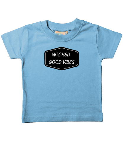 wicked good vibes wicked good vibes front &amp; back infant Tee