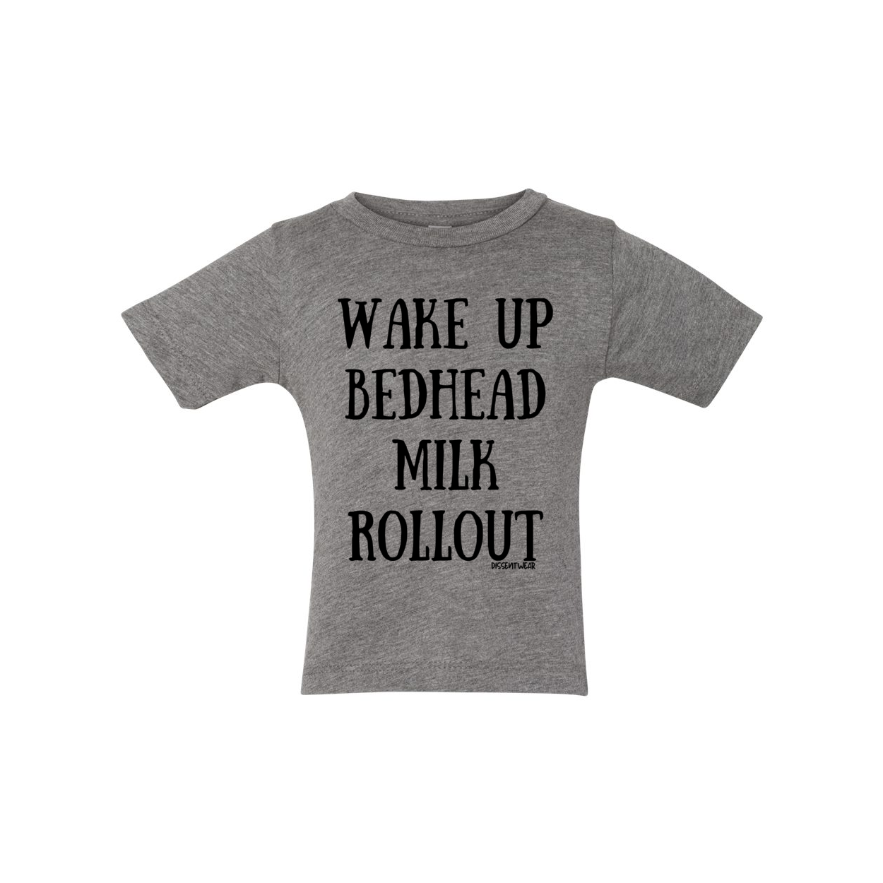 Wake Up and Roll Out Infant Tee