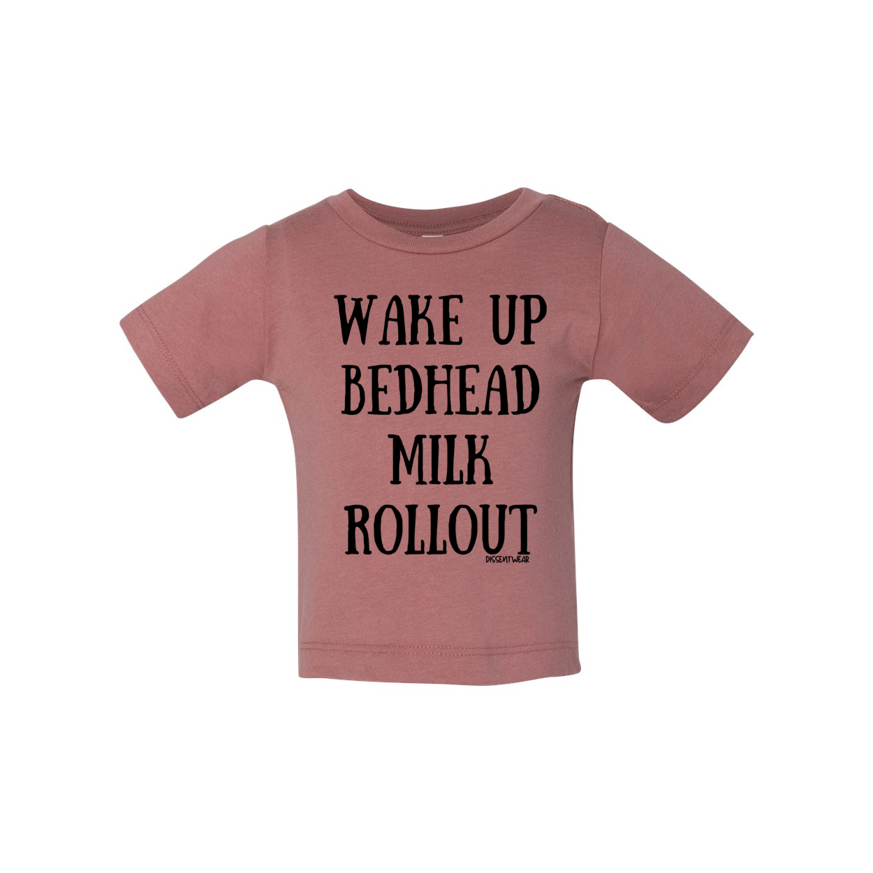 Wake Up and Roll Out Infant Tee