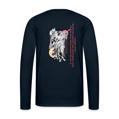 Maya Angelou- BE AMAZING- Premium Long Sleeve T-Shirt - deep navy