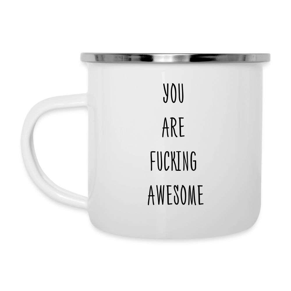 YOU ARE FU***** AWESOME Camper Mug - white