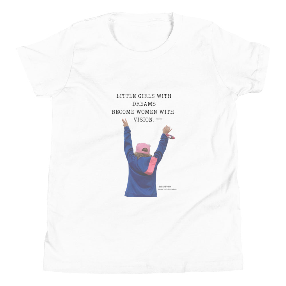 GIRLS WITH DREAMS BECOME WOMEN WITH VISION YOUTH TEE